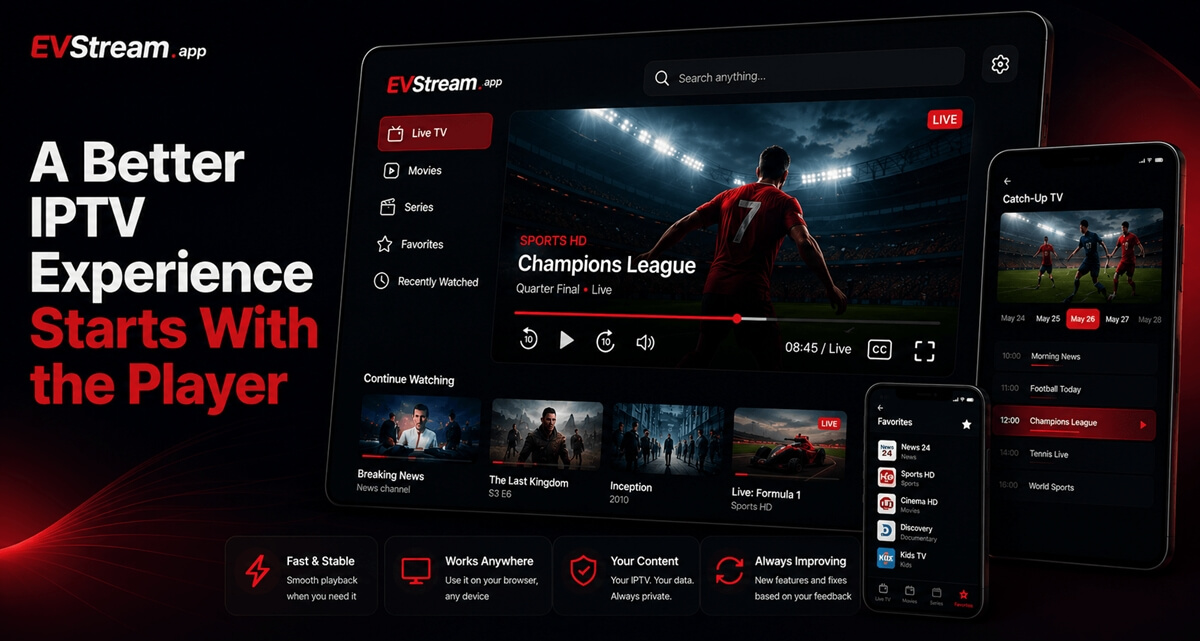 EVStream IPTV player with live TV, movies and series in one browser-based player